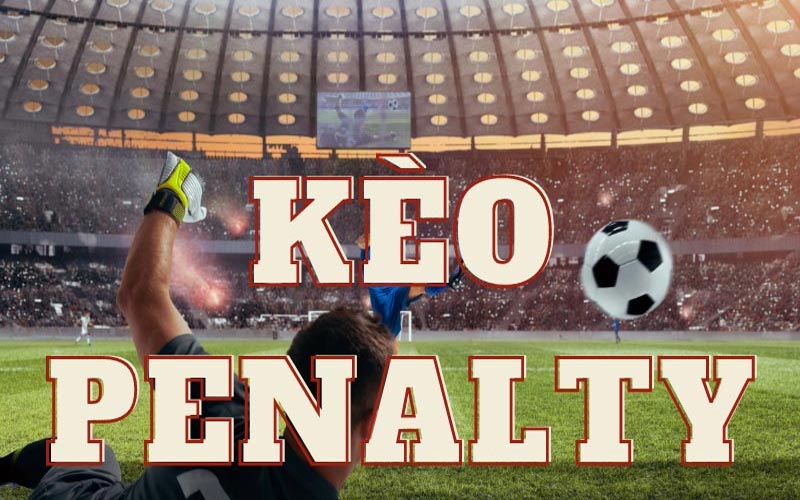 Kèo-Penalty